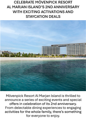 Célébrez le 2e anniversaire de Mövenpick Resort Al Marjan Island avec des activations et offres séjour